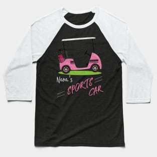 Nana's Funny Golf Cart T-Shirt for Grandma Baseball T-Shirt